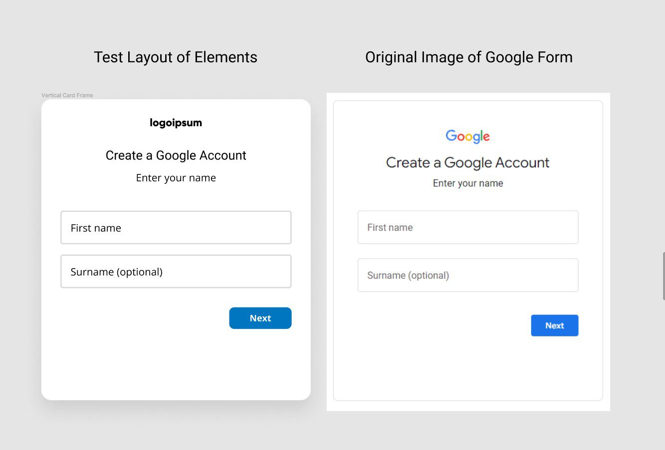 A comparison of default components in the same layout of Google form example.